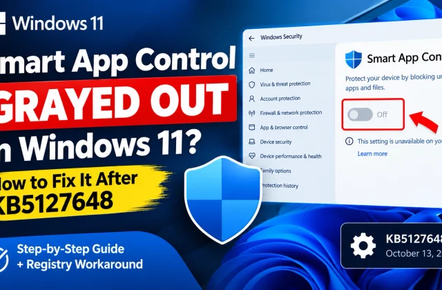 Smart App Control Grayed Out in Windows 11? How to Fix It